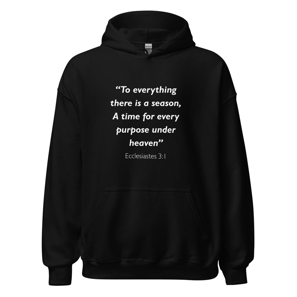 Unisex maroon hoodie with Ecclesiastes 3:1 Bible verse printed in white text on front