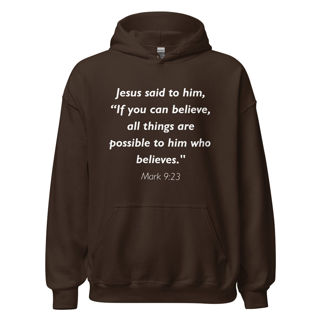 Unisex navy blue hoodie with Mark 9:23 Bible verse printed in white text on front