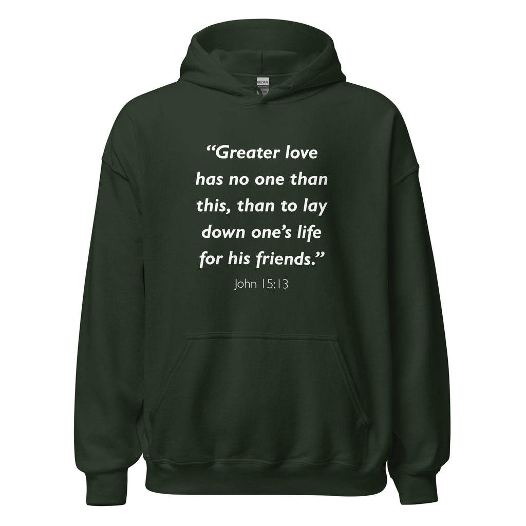 Unisex black hoodie with John 15:13 Bible verse printed in white text on front