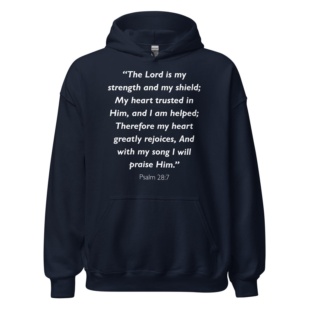 Unisex black hoodie with Psalm 28:7 Bible verse printed in white text on front