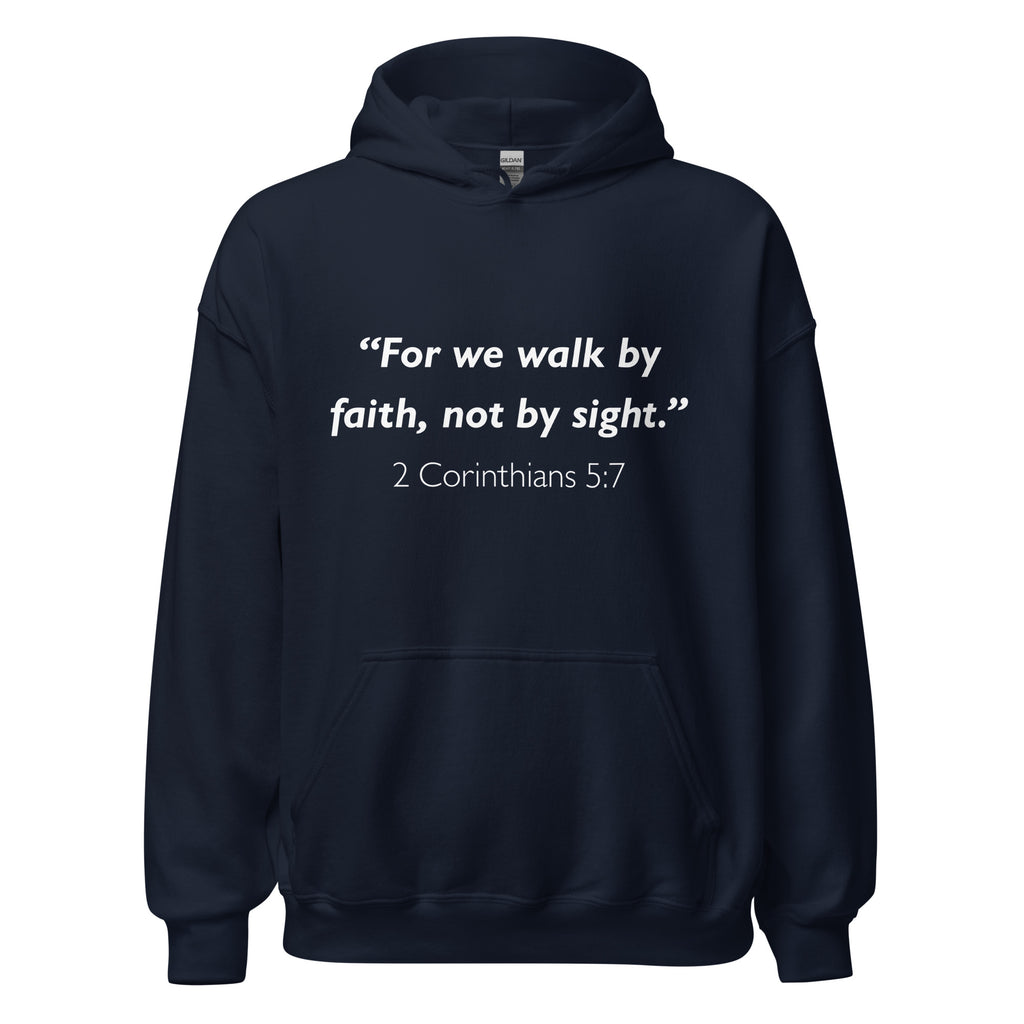 Unisex black hoodie with 2 Corinthians 5:7 Bible verse printed in white text on front