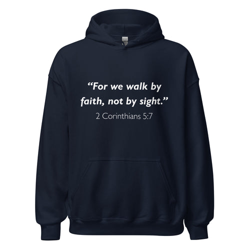 Unisex black hoodie with 2 Corinthians 5:7 Bible verse printed in white text on front
