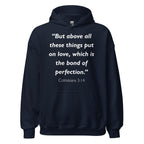 Unisex black hoodie with Colossians 3:14 Bible verse printed in white text on front