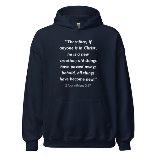 Unisex black hoodie with 2 Corinthians 5:17 Bible verse printed in white text on front