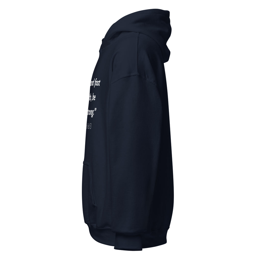 Unisex forest green hoodie with 1 Corinthians 16:13 Bible verse printed in white text on front