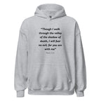 Unisex heather gray hoodie with Psalm 23:4 Bible verse printed in black text on front