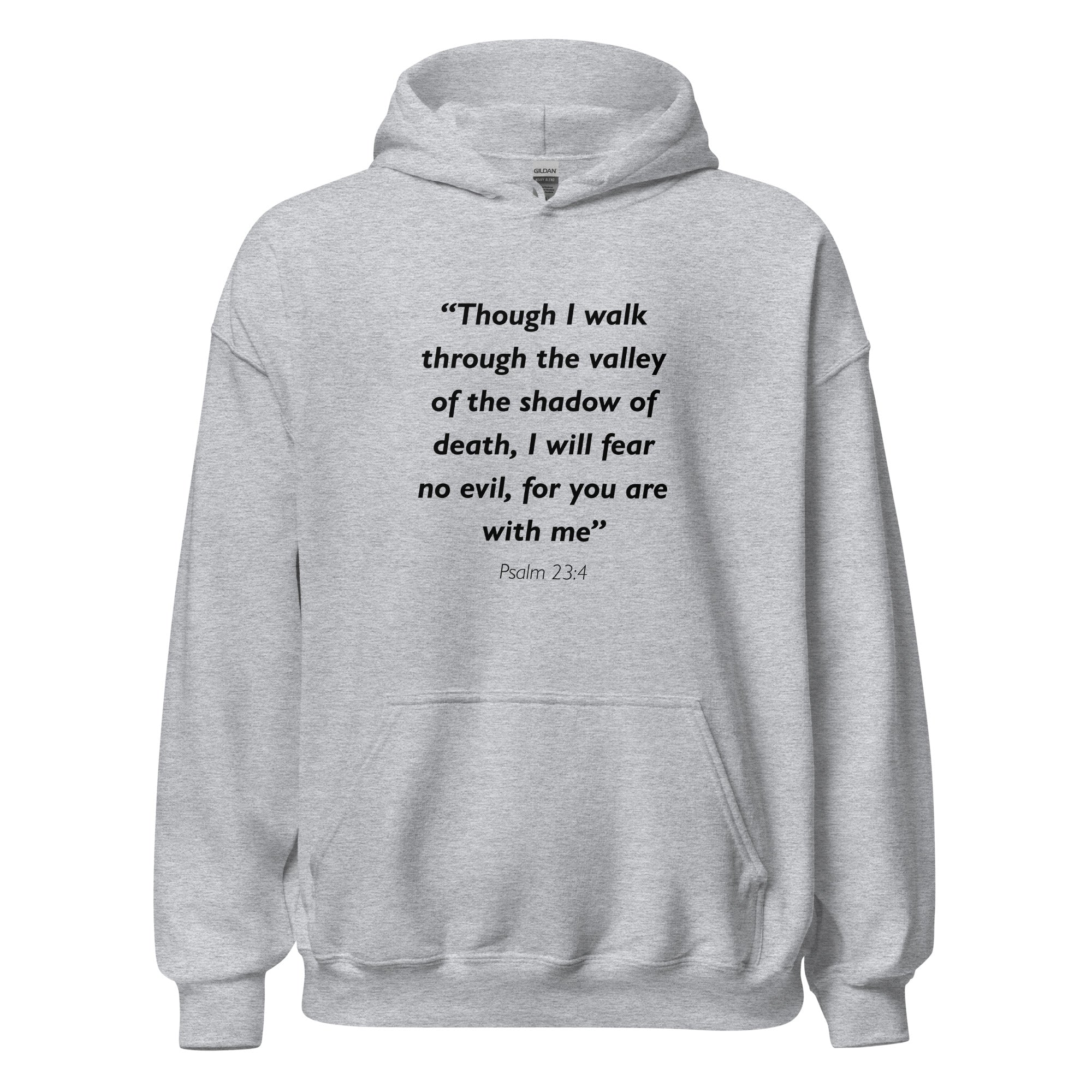 Unisex heather gray hoodie with Psalm 23:4 Bible verse printed in black text on front