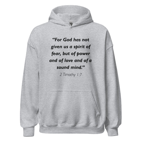 Unisex black hoodie with 2 Timothy 1:7 Bible verse printed in black text on front