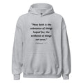 Unisex heather gray hoodie with Hebrews 11:1 Bible verse printed in black text on front