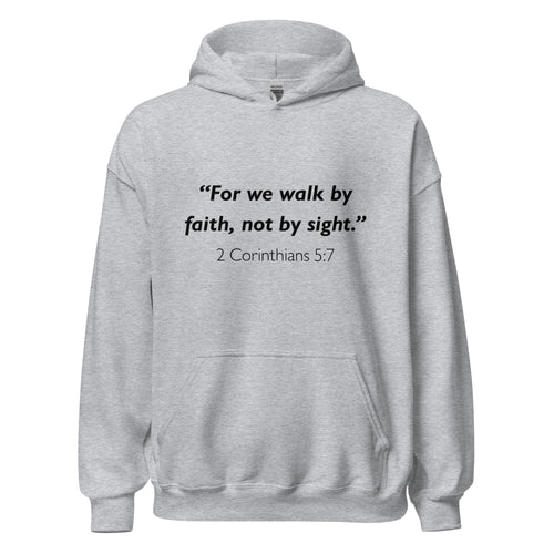 Unisex black hoodie with 2 Corinthians 5:7 Bible verse printed in black text on front