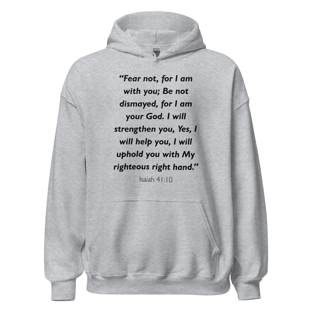 Unisex heather gray hoodie with Isaiah 41:10 Bible verse printed in black text on front