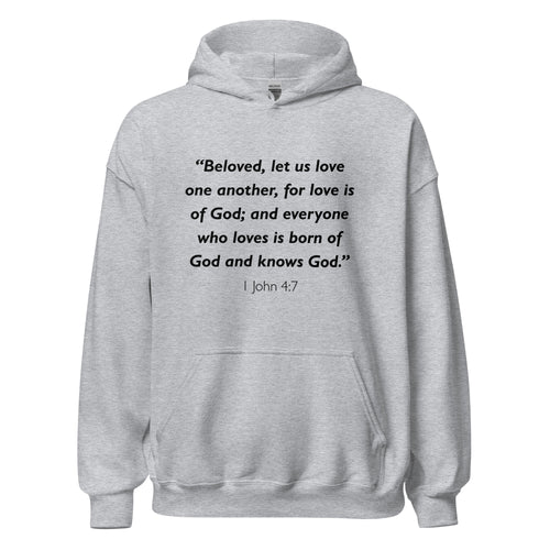 Unisex heather gray hoodie with 1 John 4:7 Bible verse printed in black text on front