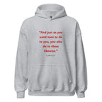 Unisex heather gray hoodie with Luke 6:31 Bible verse printed in red text on front