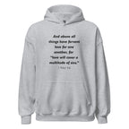 Unisex heather gray hoodie with 1 Peter 4:8 Bible verse printed in black text on front