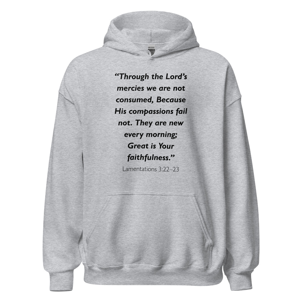 Unisex heather gray hoodie with Lamentations 3:22-23 Bible verse printed in black text on front