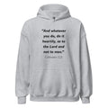 Unisex heather gray hoodie with Colossians 3:23 Bible verse printed across the chest