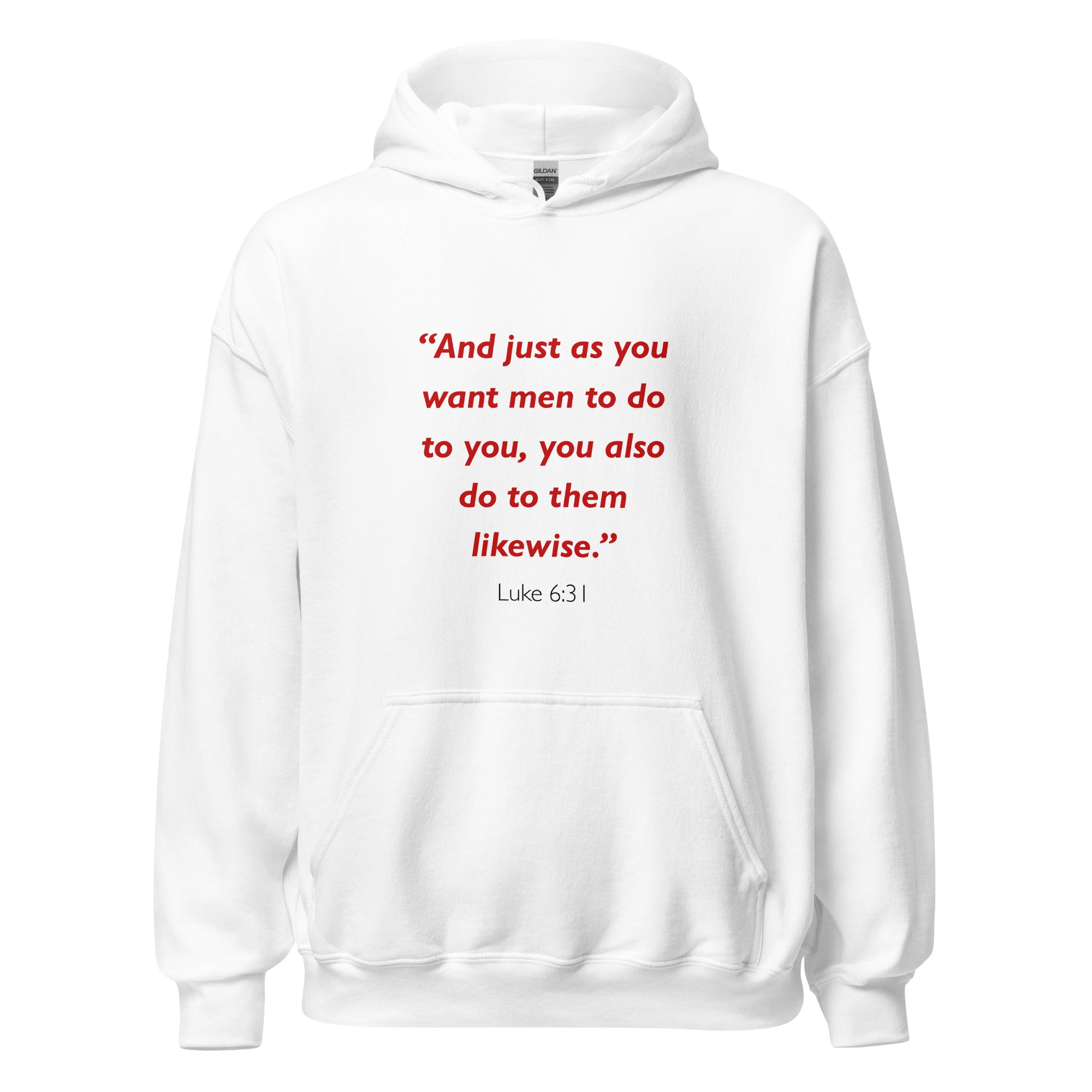 Unisex black hoodie with Luke 6:31 Bible verse printed in red text on front