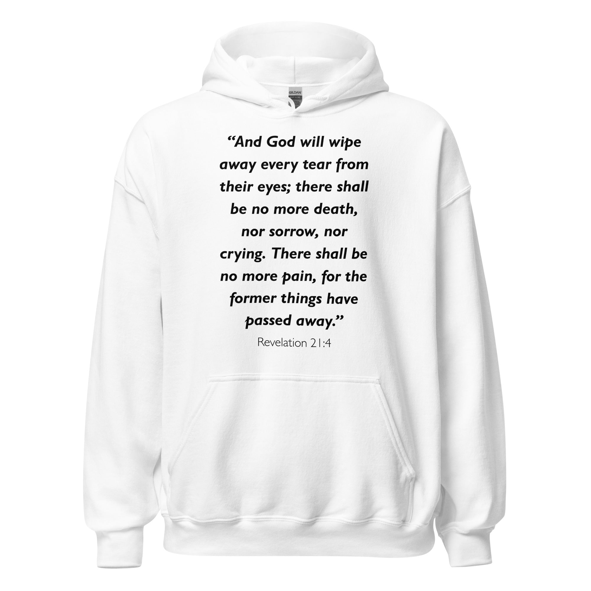 Unisex black hoodie with Revelation 21:4 Bible verse printed in black text on front