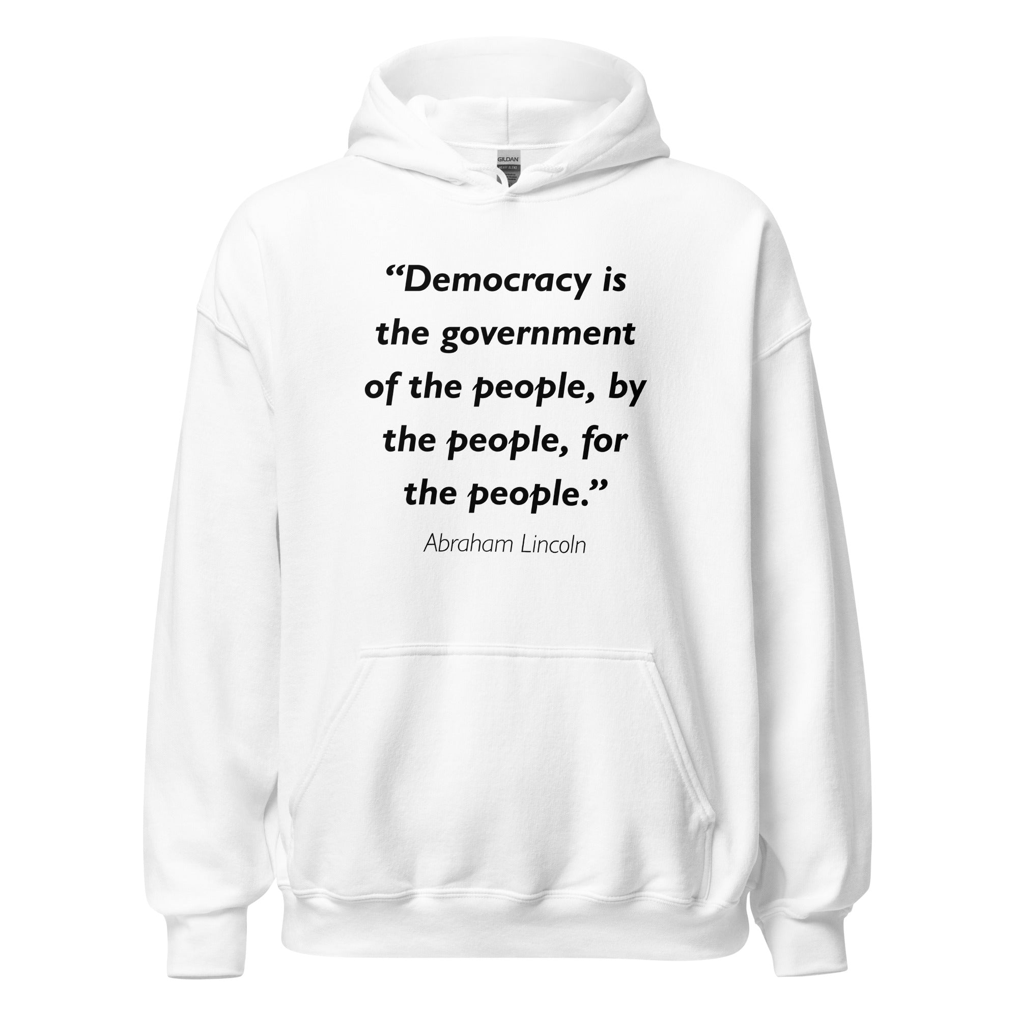 Unisex heather gray hoodie featuring Abraham Lincoln of the People quote typography printed across the front chest