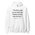 Unisex heather gray hoodie featuring George Orwell 1984 the Party quote typography printed across the front chest