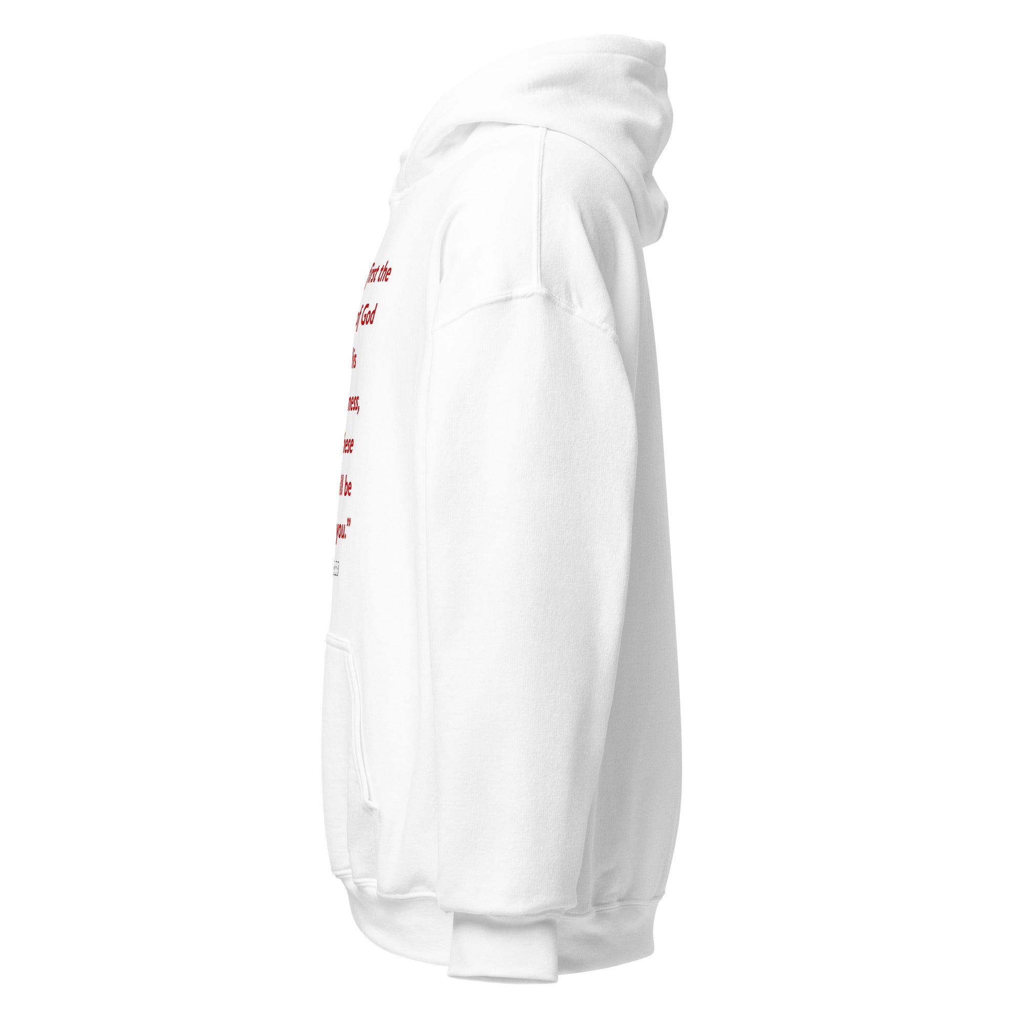 Unisex maroon hoodie with Matthew 6:33 Bible verse printed in red text on front